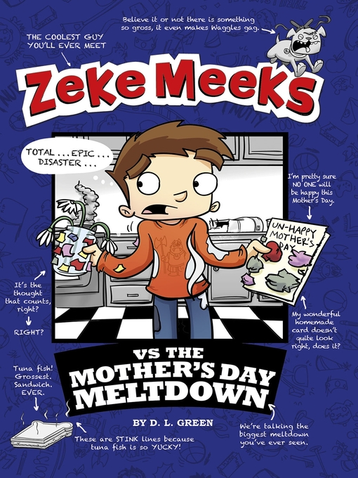 Title details for Zeke Meeks vs the Mother's Day Meltdown by D.L. Green - Available